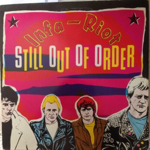 Infa-Riot - Still Out Of Order  LP