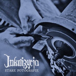 INKWIZYCJA  - Stare fotografie  LP