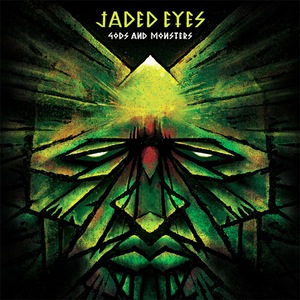 Jaded Eyes - Gods And Monsters CD