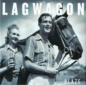 LAGWAGON - Blaze  LP