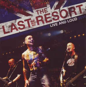 LAST RESORT -  Live And Loud 2011  2LP