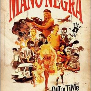 MANO NEGRA - Out of Time vol 1  DVD