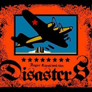 ROGER MIRET AND THE DISASTERS - s/t  CD