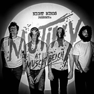 NIGHT BIRDS - Mutiny At Muscle Beach  LP