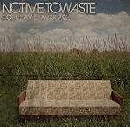 No Time To Waste - To Leave A Trace  CD