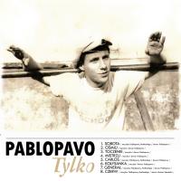 Pablopavo - Tylko CD