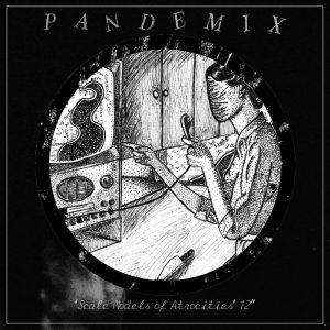 Pandemix - Scale Models Of Atrocities CD