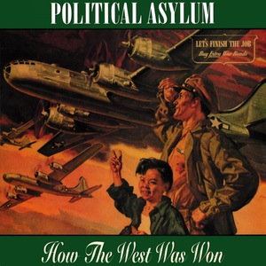 POLITICAL ASYLUM - How The West Was Won  CD