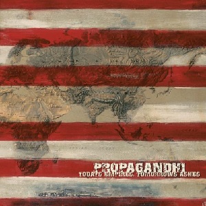 PROPAGANDHI - Today's Empires, Tomorrow's Ashes LP