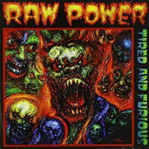 Raw Power - tired and furious  LP