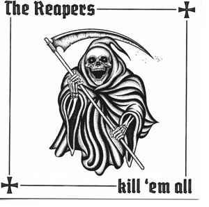 THE REAPERS - Kill 'em All CD