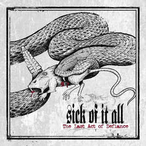 Sick Of It All - Last Act Of Defiance  LP
