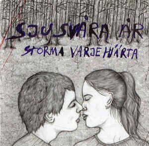 SJU SVARA AR - Storma Varje Hjarta CD