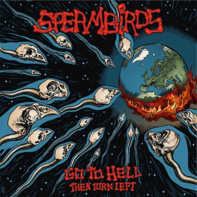 SPERMBIRDS - GO TO HELL THEN TURN LEFT   LP