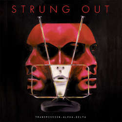 STRUNG OUT - Transmission Alpha Delta  CD