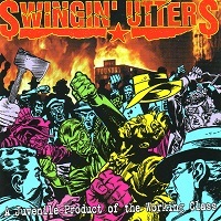 Swingin Utters - Juvenile Product Of The Working Class  LP