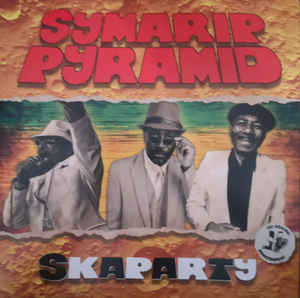 Symarip Pyramid - Ska Party  LP