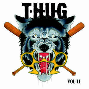 T.H.U.G. - vol II  LP