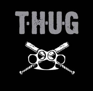 T.H.U.G. - T.H.U.G. LP (Rock'N'Roll Disgrace)  LP