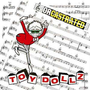 TOY DOLLS - Orcastrated  LP