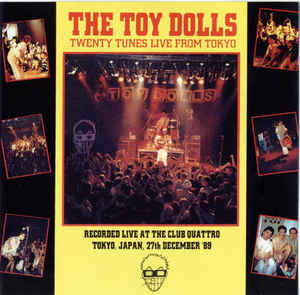 TOY DOLLS - Twenty Tunes Live From Tokyo   CD