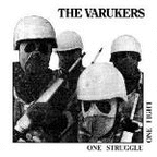 VARUKERS - One Struggle One Fight LP