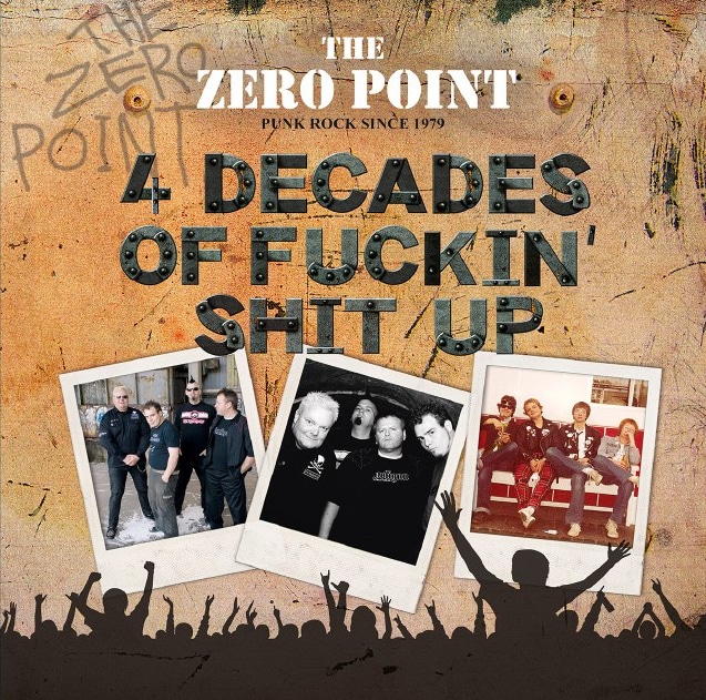 The Zero Point - 4 Decades Of Fuckin' Shit Up LP
